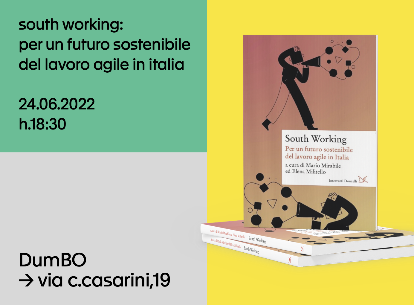 Mario Mirabile presenta a Bologna il libro “South Working. Per un futuro sostenibile del lavoro agile in Italia”.